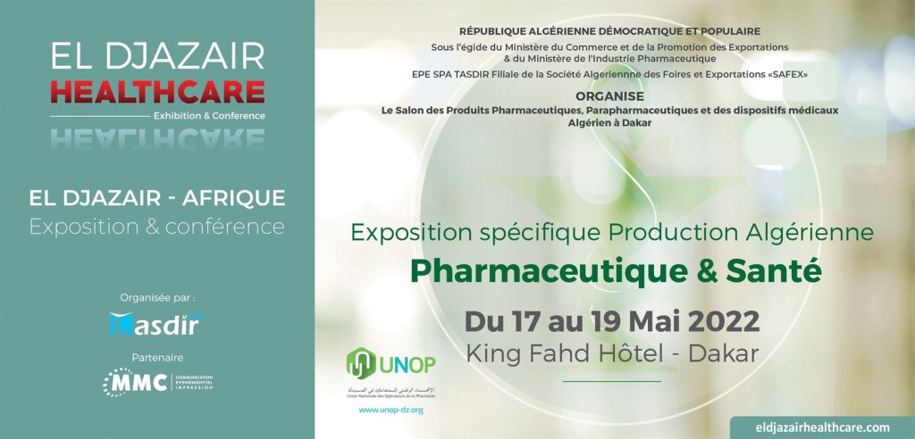 Salon El-Djazair Healthcare 2022 à Dakar : 70 laboratoires pharmaceutiques publics et privés présents. - Réveil d'algérie