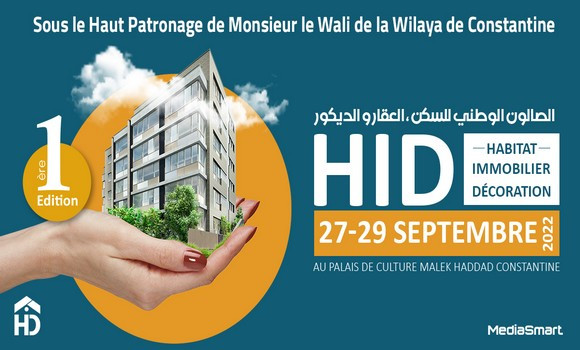 Une soixantaine d’exposants sont attendus à la 1ère édition du Salon national de l’Habitat, de l’Immobilier et de la Décoration (HID), prévu du 27 au 29 septembre courant à Constantine. - Réveil d'algérie
