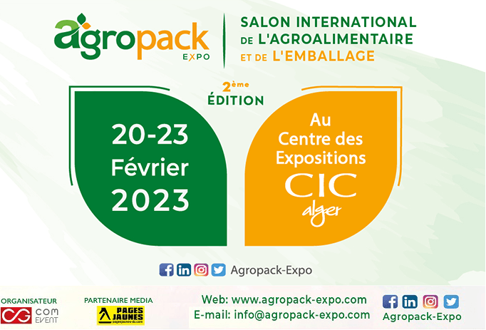 Agro-Pack-Expo : Le salon se tiendra du 20 au 23 février 2023, au CIC Alger. - Réveil d'algérie
