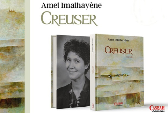 Amel Imalhayène signe son premier ouvrage « Creuser ». - Réveil d'algérie