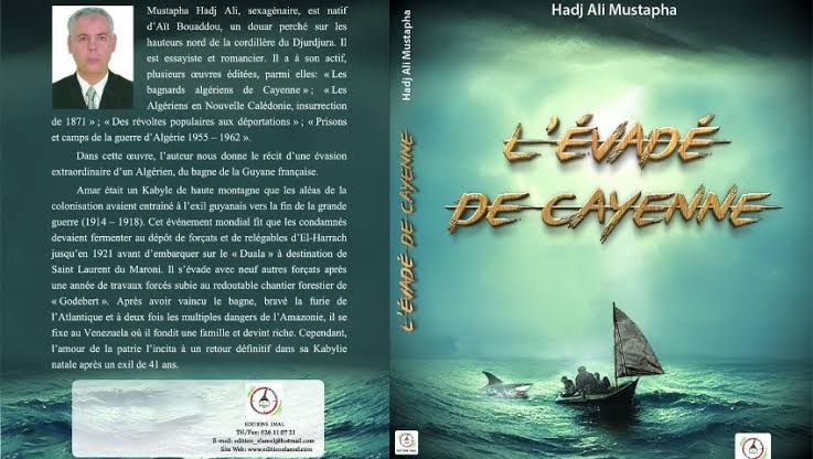 Parution du livre de Hadj Ali Mustapha, intitulé « L’évadé de Cayenne ». - Réveil d'algérie