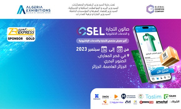 La 2e édition du Salon du e-commerce et des services en ligne (ECSEL) du 20 au 24 septembre 2023. - Réveil d'algérie