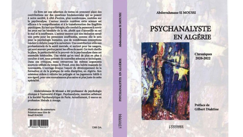 Parution du livre d’Abderrahmane Si Moussi, intitulé « Psychanalyste en Algérie ». - Réveil d'algérie