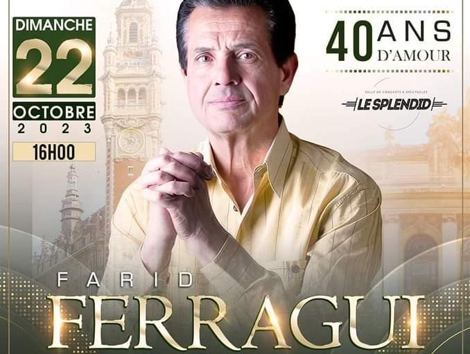 Le poète de l’amour, « Farid Ferragui » en tournée en France. - Réveil d'algérie