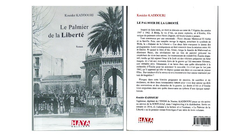 Parution du livre intitulé «Le palmier de la liberté» de Kouider Kaddouri. - Réveil d'algérie