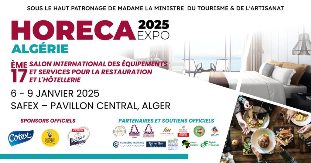 Restauration : le HORECA Expo 2025 ouvre ses portes à Alger - Réveil d'algérie