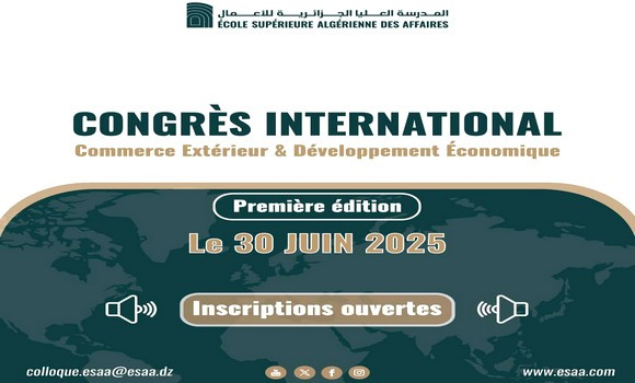 L’ESAA lance un congrès international sur le commerce extérieur - Réveil d'algérie